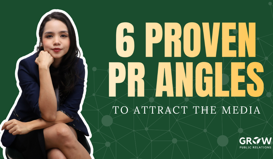 6 Proven PR Angles You Can Use to Attract Media