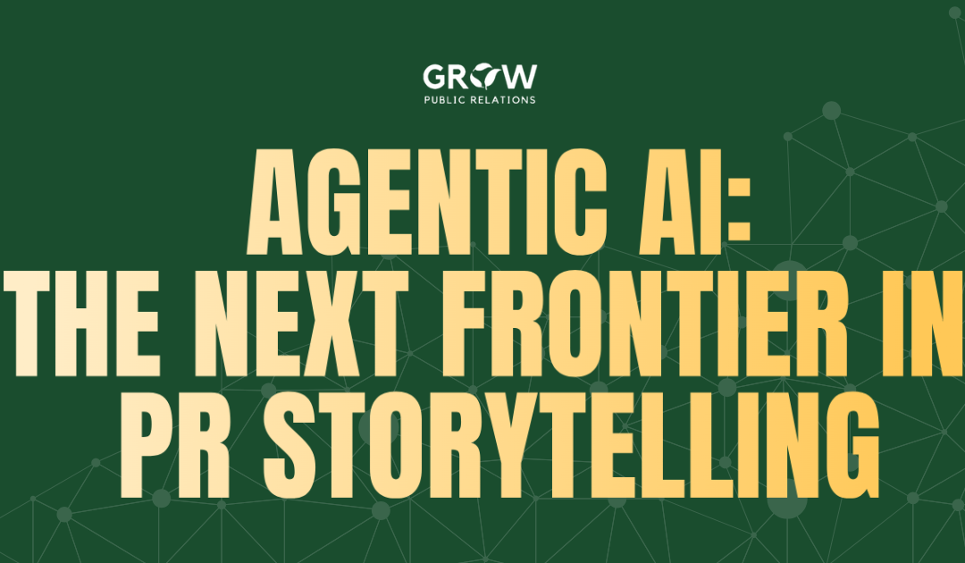 Agentic AI: The Next Frontier in PR Storytelling