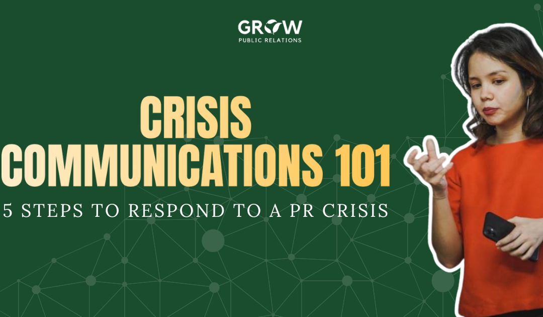 Crisis Communications 101: 5 Steps to Respond to a PR Crisis