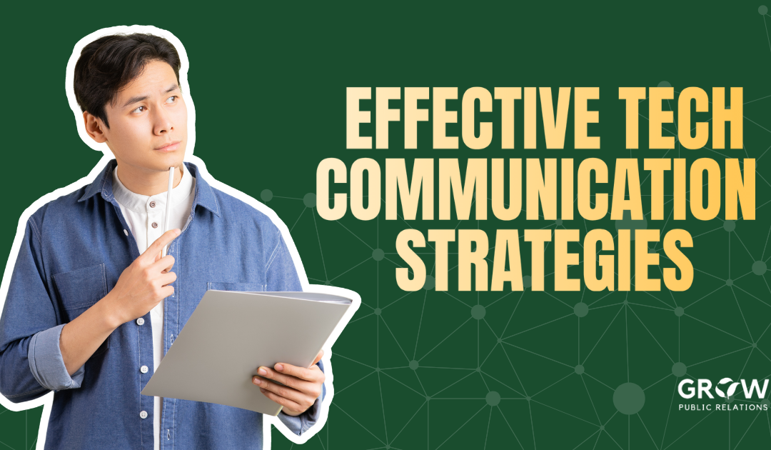 Effective Tech Communication Strategies: Insights from a Local PR Agency in SG