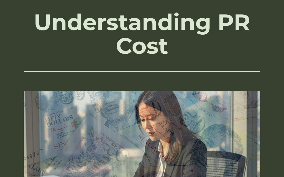 PR Agency Cost in Singapore: What to Expect