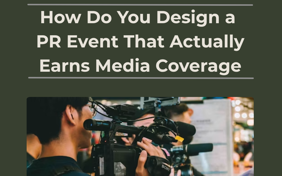 6 PR Event Ideas That Actually Get Media Coverage