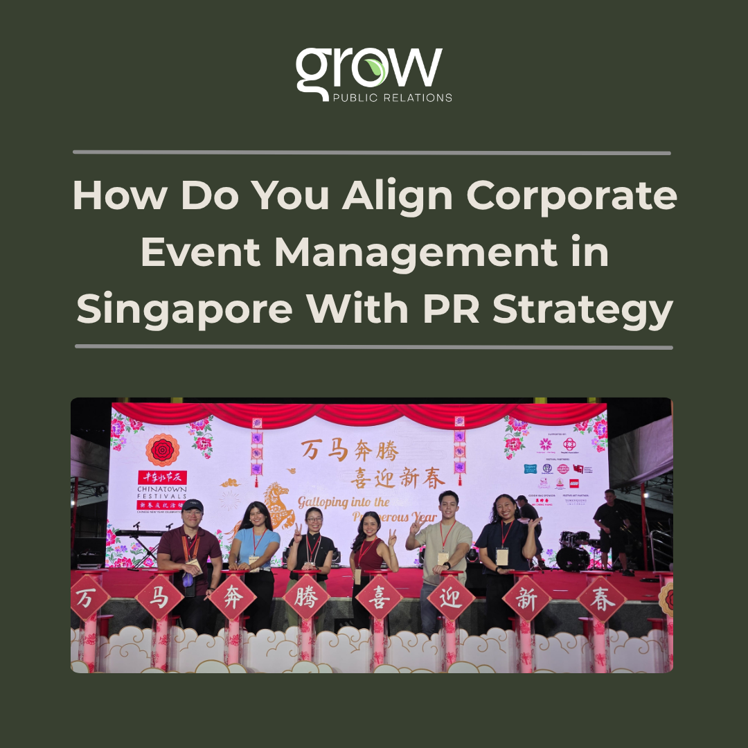Why Most Corporate Events in Singapore Get Forgotten: A PR-Led Guide to Events That Get Coverage